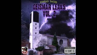 Konrad Dachs  Geismar Leaks Vol 2 [upl. by Adala]