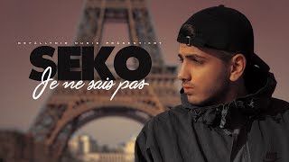 SEKO  JE NE SAIS PAS OFFICIAL VIDEO  SEKO [upl. by Akina309]