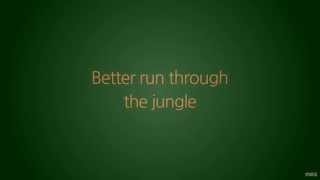 Run Through the Jungle  Creedence Clearwater Revival  Lyrics ☾☀ [upl. by Eilegna]