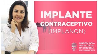 IMPLANON o Implante Anticoncepcional 🚺 Vídeo completo [upl. by Subocaj999]