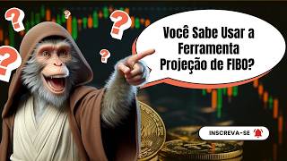 Você Sabe Usar a Ferramenta Projeção de FIBO btc [upl. by Pelagi]