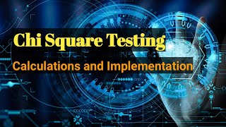 Chi Squared test Calculation and Implementation [upl. by Zischke]