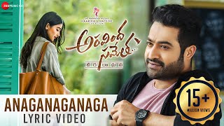 Anaganaganaga Lyrical Video  Aravindha Sametha  Jr NTR Pooja Hegde [upl. by Alehs]