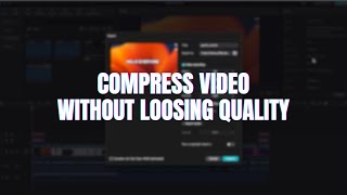 How To Compress Video On CapCut PC Without Losing Quality  2024 [upl. by Nrubua944]