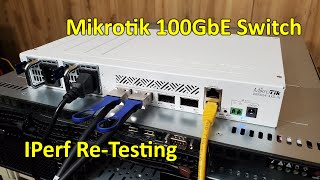 Revisiting IPerf Testing on the Mikrotik CRS5044XQIN 100GbE Network Switch [upl. by Karlise]