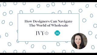 How Designers can Navigate the World of Wholesale [upl. by Marx47]