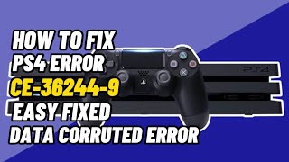 How To Fix PS4 CE362449 PLAYSTATION Data Corrupted Error [upl. by Atnauqal637]