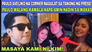 🛑PAULO AVELINO NA CORNER NAPA AMIN TUNGKOL SA TOTOONG RELASYON NILA NI KIM CHIU‼️ [upl. by Bibeau373]