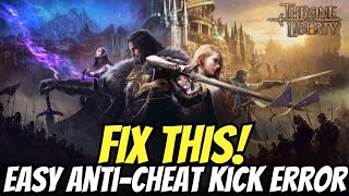 Fix Easy Anti Cheat Kick Error In Throne and Liberty [upl. by Dougy244]