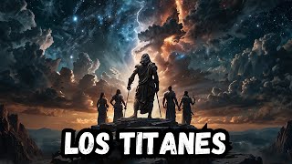 LOS 12 TITANES DE LA MITOLOGÍA GRIEGA QUE CREARON EL MUNDO 🌍🔥 MITOS Y LEYENDAS 📜 HISTORIA ANTIGUA [upl. by Ahsoyem287]