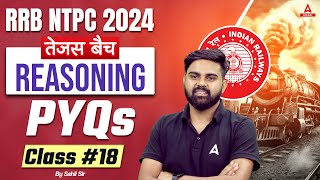 RRB NTPC 2024  Railway NTPC Reasoning Classes by Sahil Sir  Previous Year Questions 18 [upl. by Yspyg]