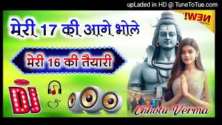 17 Ki Age Bhole 1600 Ki Tyari 😡 Sad Song Remix Songs 2025 💗 Agniveer Vs Bhola 💗 DjChhotu Verma [upl. by Ennoryt979]