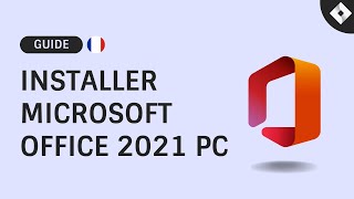 Comment installer Microsoft Office 2021 pour PC  Guide étape par étape [upl. by Romaine]