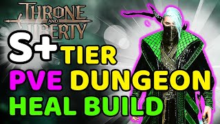 S TIER PVE Dungeon HEALER Build Showcase  BowWand  Full Discussion  Throne and Liberty [upl. by Prissie]