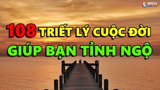 108 Triết lý Sâu Cay về Cuộc Đời giúp bạn TỈNH NGỘ  Càng Ngẫm Càng Thấm [upl. by Ylurt]