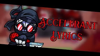 Accelerant with Lyrics  FNF Vs Online [upl. by Erma]