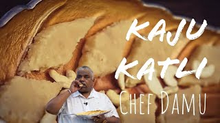 Kaju Katli  Cashew Katli by Chef Damu [upl. by Christoph]