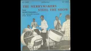 The Merrymakers  The Leeward Islands Steel Band 1960 [upl. by Anaiviv359]