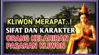 KLIWON MERAPAT ‼️ Inilah Sifat Dan Karakter Orang Weton Kliwon [upl. by Urbani359]