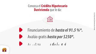 Davivienda I Crédito Hipotecario [upl. by Yelkrab]