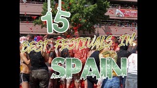 Top 15 Best Festivals In Spain [upl. by Allecsirp218]