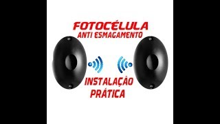 Fotocélula Anti esmagamento Instalação Prática [upl. by Innavoj]