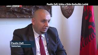 REPORT TV VERI JUG  PAULIN ZEFI KISHA E SHËN BARBULLËS LEZHË [upl. by Fablan]