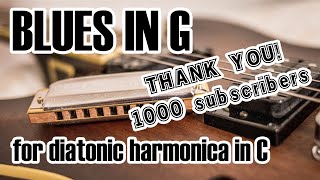 Blues in G backing track  Diatonic harmonica key of C  Special 1000 subscribers Thanks to All [upl. by Rene]