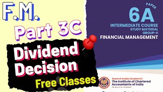 3C Dividend Decision  FM Free Lectures  Dividend cainterfreeclasses  ICAI Module Illustrations [upl. by Amathiste672]