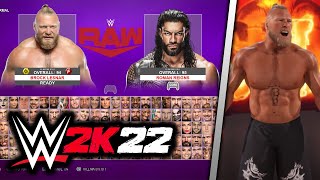 WWE 2K22 Full Roster amp Gameplay Reveal Ft Roman Reigns vs Brock Lesnar  PS5 Concept [upl. by Mita]