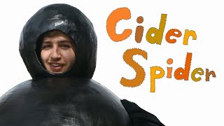 Cider Spider [upl. by Notlrac860]