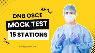 DNB OSCE ORTHOPAEDICS  15 STATIONS  Discussion Video  Prepare for DNB  Target Ortho [upl. by Flanders210]