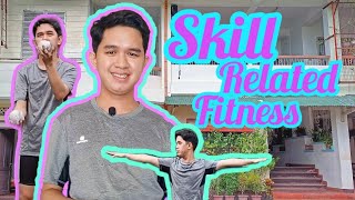 SkillRelated Fitness Component l Physical Education l Sir Joenil [upl. by Yniatirb359]