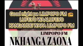 LIMPOPO FM 📻 LUFEYO WAALUFEYO KANGAUDE WAPA LIMPOPO FM [upl. by Acira]