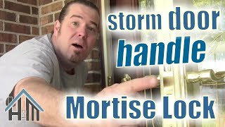 How to replace storm door lock handle mortise Easy Home Mender [upl. by Valsimot]