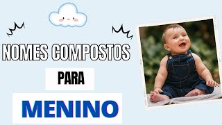 NOMES COMPOSTOS MASCULINOS [upl. by Enoved]