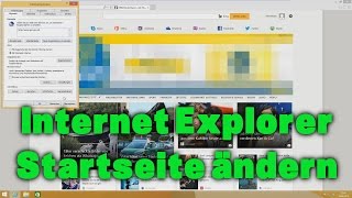 Windows 8  81  Internet Explorer IE Startseite ändern  anpassen [upl. by Lenssen932]