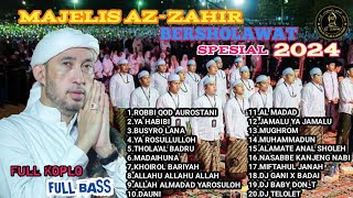 SHOLAWAT TERBARU 2024 AZZAHIR FULL ALBUM ROBBI QOD AUROSTANI FULL KOPLO FULL BASS MAK JLUGG [upl. by Rida776]