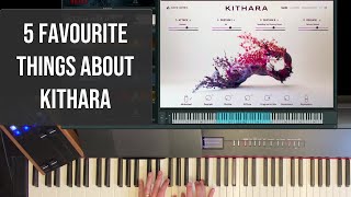 My 5 Favourite Things About Kithara From AudioImperia [upl. by Kola]