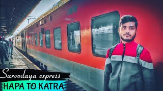 Sarvodaya express train journey video  Hapa to Shri mata vaishno devi katra [upl. by Yatnuahc]