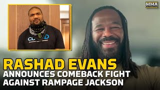 Rashad Evans Reveals Comeback Fight Planned Against Rampage Jackson in 2025  MMA Fighting [upl. by Casie]