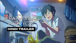 Weathering with you Trailer Hindi Dubbed [upl. by Jillian]