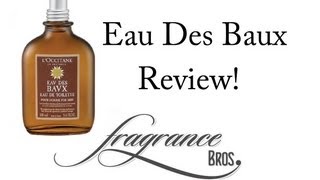 LOccitane Eau des Baux Review Vanilla King [upl. by Ashjian]