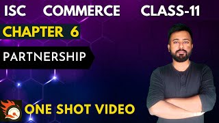 Partnership  ISC Commerce Class 11  ISC Commerce Chapter 6 [upl. by Annayehc]