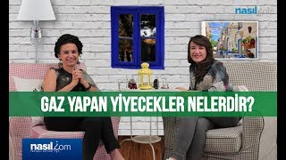 Gaz yapan yiyecekler nelerdir  DiyetSağlık  Nasilcom [upl. by Salman422]