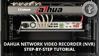 Dahua Network Video Recorder NVR for IP Cameras  Step by Step Tutorial [upl. by Luhey]