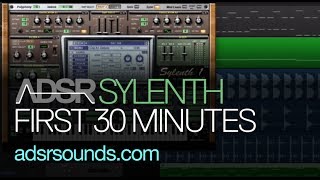 Sylenth  Your First 30 Minutes Using Sylenth  How To Tutorial [upl. by Soloma]