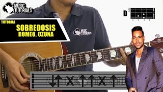 Cómo tocar Sobredosis Romeo Santos Ft Ozuna en Guitarra  Tutorial  PDF GRATIS [upl. by Ivar]