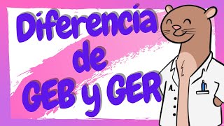 ¿Que es GEB y GER GEB GER nutrianutricionacademica [upl. by Jarin]