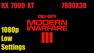 Modern Warfare 3 Multiplayer  1080p Low Settings  RX 7900 XT  7800X3D [upl. by Okin]